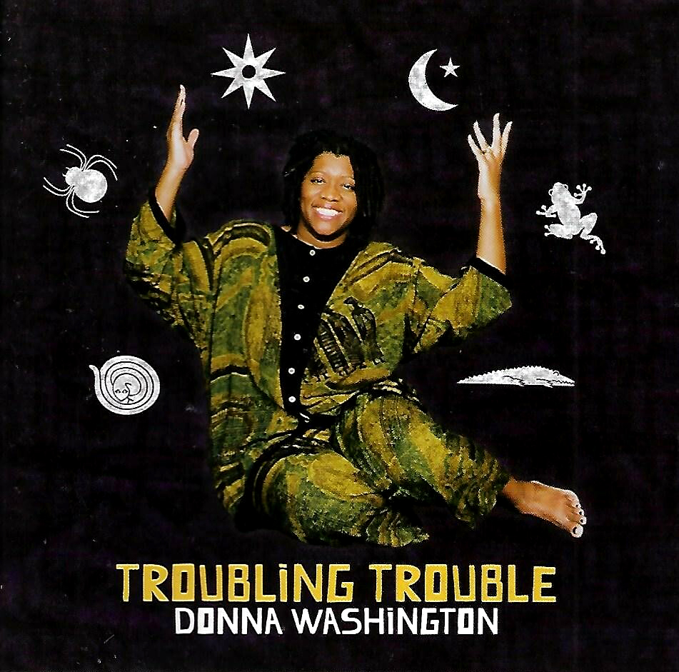 Donna Washington–Troubling Trouble–Complete Audio Download